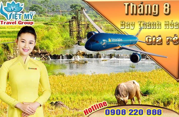 Vé máy bay đi Thanh Hóa tháng 8 hãng Vietnam Airlines