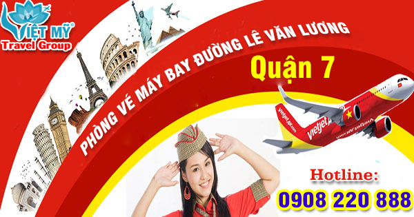 Phòng vé máy bay đường Lê Văn Lương quận 7