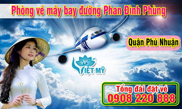 Phòng vé máy bay đường Phan Đình Phùng quận Phú Nhuận