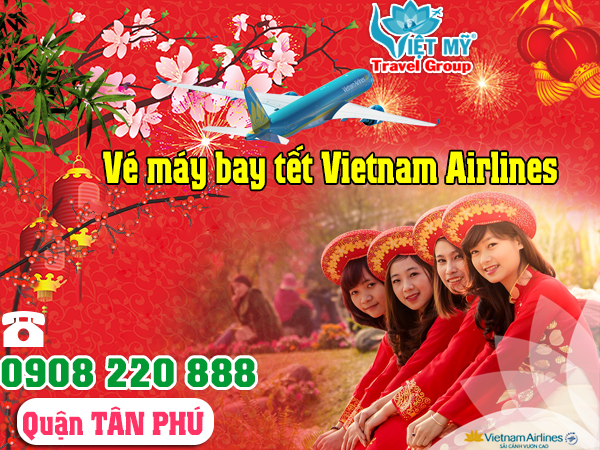 ve may bay tet vietnam airlines quan tan phu