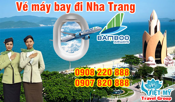 Vé máy bay đi Nha Trang Bamboo Airways