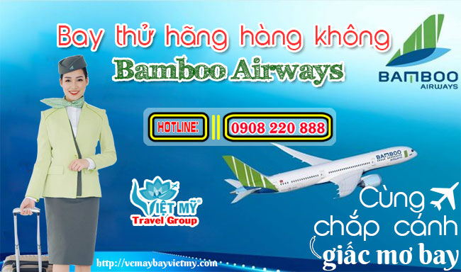 Bay Thử hãng hàng không Bamboo Airways
