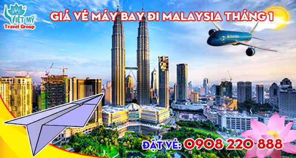 Giá vé máy bay đi Malaysia tháng 1