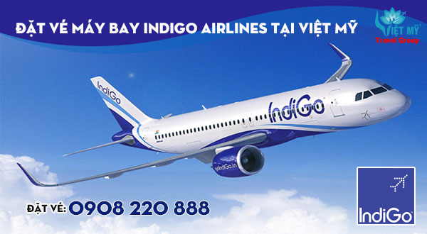 Đặt vé máy bay Indigo Airlines tại Việt Mỹ