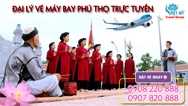 Đại lý vé máy bay Phú Thọ trực tuyến