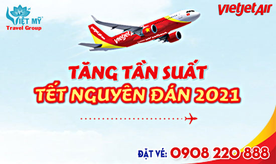 Vietjet Air bán vé máy bay Tết giá rẻ đợt cuối