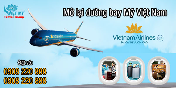 Mở lại đường bay Mỹ Việt Nam