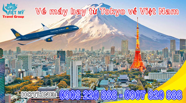 Vé máy bay từ Tokyo về Việt Nam