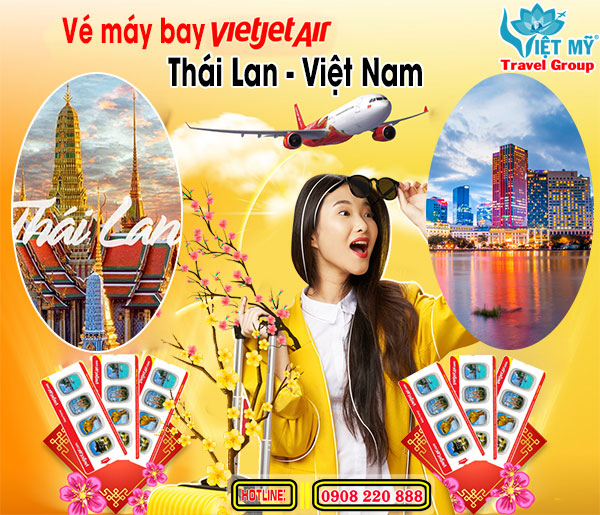 Vé máy bay Vietjet Thái Lan Việt Nam