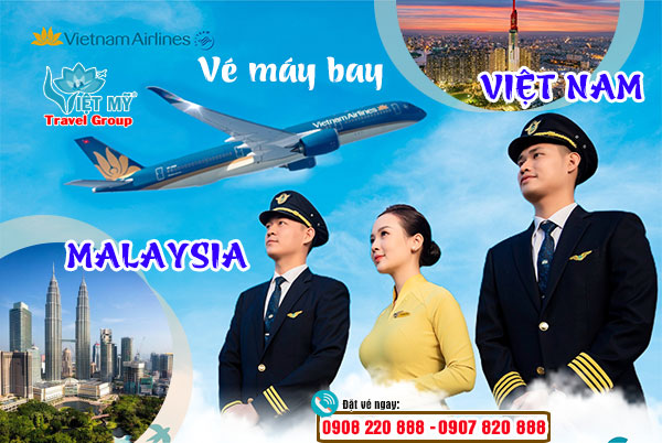 Vé máy bay Vietnam Airlines từ Malaysia về Việt Nam