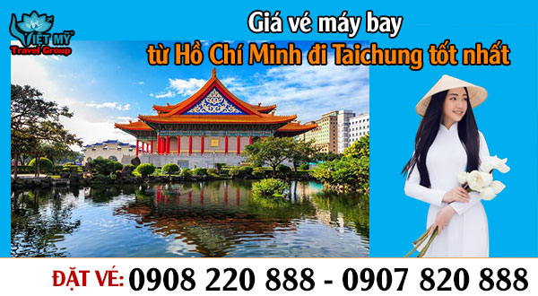 Giá vé máy bay từ Hồ Chí Minh đi Taichung (RMQ) tốt nhất