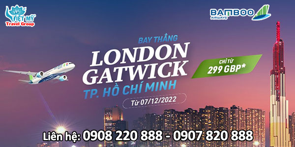 Bamboo Airways khai trương đường bay từ TPHCM - London