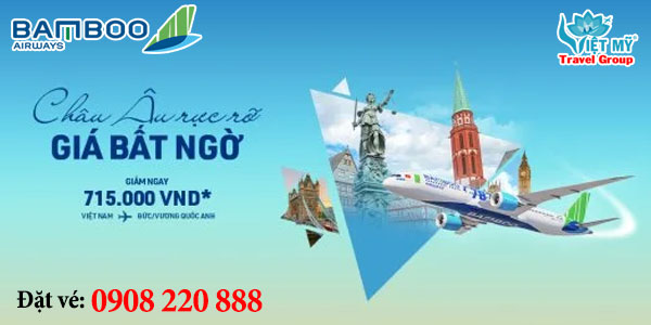 Bamboo Airways ưu đãi đường bay đi Châu Âu
