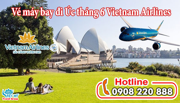 Vé máy bay đi Úc tháng 6 Vietnam Airlines